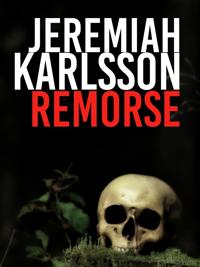 Remorse: short-story