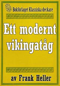 Ett modernt vikingatåg. Återutgivning av text från 1935