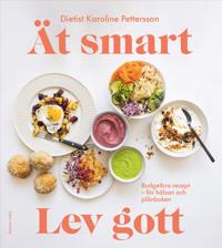 Bokomslag för Ät smart, lev gott