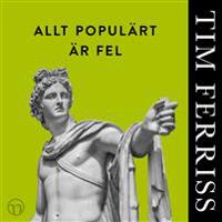 Allt populärt är fel
