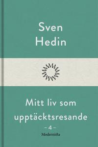Mitt liv som upptäcktsresande, 4