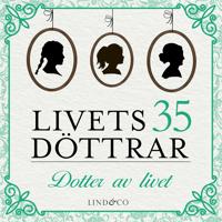 Dotter av livet: en släkthistoria
