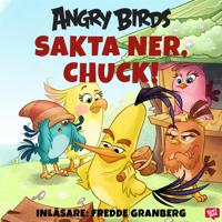 Sakta ner, Chuck!
