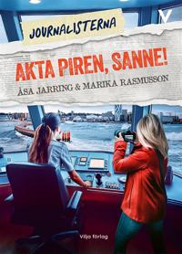 Akta piren, Sanne!