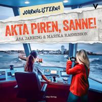 Akta piren, Sanne!