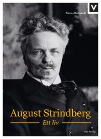 August Strindberg : ett liv