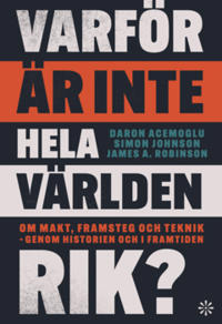 Varför är inte hela världen rik?  Om makt, framsteg och teknik