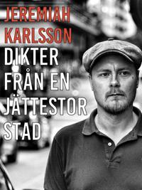 Dikter från en jättestor stad: poesi