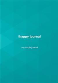ihappy journal : my simple journal