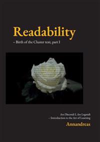 Readability : birth of the cluster text - introduction to the art of learning. Part I