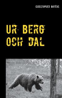 Ur berg och dal: En aforismsamling i livets tjänst