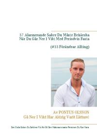 37 Alarmerande Saker Du Måste Behärska Innan Du Går Ner I Vikt Med Periodvis Fasta
