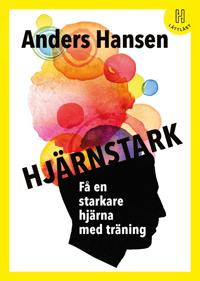 Hjärnstark (lättläst) : Få en starkare hjärna med träning