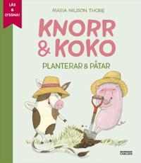 Knorr och Koko planterar och påtar (e-bok + ljud)