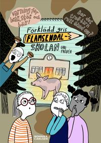 Bokomslag for "Förklädd gris på Flamsendalskolan"
