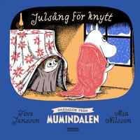 Bokomslag för "Småsagor från Mumindalen. Julsång för knytt"