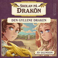 Bokomslag för "Skolan på Drakön. Den gyllene draken"