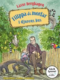 Filippa & morfar i djurens hus