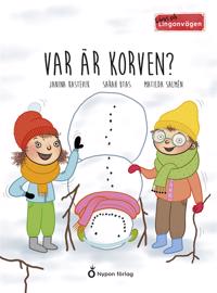 Livat på Lingonvägen - Var är korven?