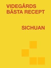 Videgårds bästa recept. Sichuan