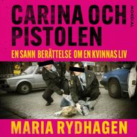 Carina och pistolen