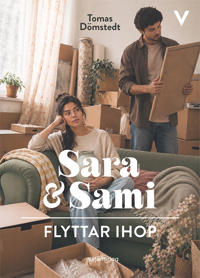 Sara och Sami flyttar ihop