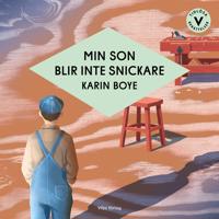Min son blir inte snickare (lättläst)