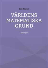 Världens matematiska grund : lösningar