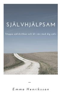 Självhjälpsam: En guide till inre vänlighet som förändringskraft