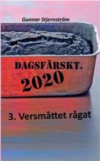 Dagsfärskt 3 - Versmåttet rågat