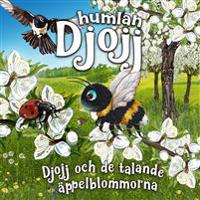 Djojj och de talande äppelblommorna