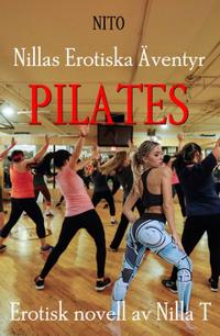 Pilates : Nillas Erotiska Äventyr