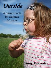 Outside : A picturebook for the smallest children