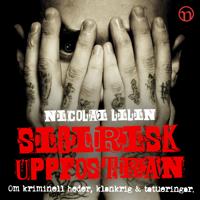 Sibirisk uppfostran: Om kriminell heder, klankrig och tatueringar