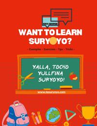 Want to learn Suryoyo?: - as it´s spoken by examples and practices