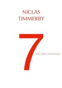 7 steps within self-leadership : or the art of dying unique