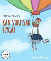 Kan strutsar flyga?