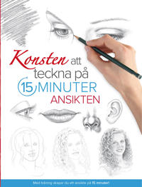 Konsten att teckna på 15 minuter : ansikten
