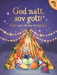 God natt, sov gott! : korta sagor att läsa vid läggdags