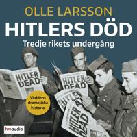 Hitlers död : Tredje rikets undergång