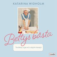Bokomslag för Bettys bästa : recept, tips & tankar