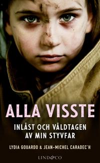 Alla visste: Inlåst och våldtagen av min styvfar
