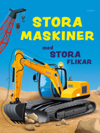 Stora maskiner : med stor flikar