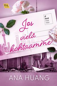 If love 1: Jos vielä kohtaamme