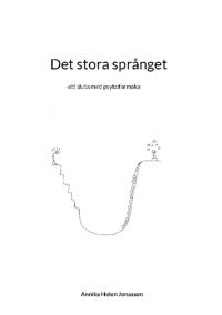 Det stora språnget : att sluta med psykofarmaka