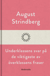 Underklassens svar på de viktigaste av överklassens fraser