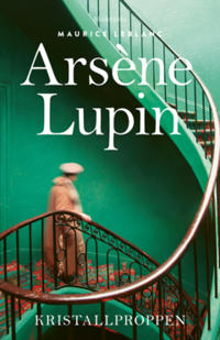 Arsène Lupin: Kristallproppen