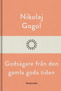 Godsägare från den gamla goda tiden