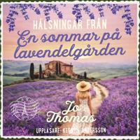 En sommar på lavendelgården
