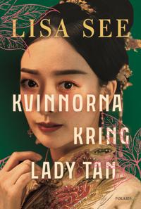 Kvinnorna kring Lady Tan
